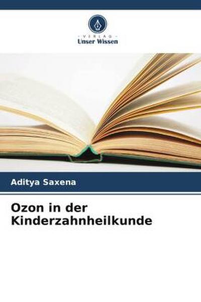 Ozon in der Kinderzahnheilkunde