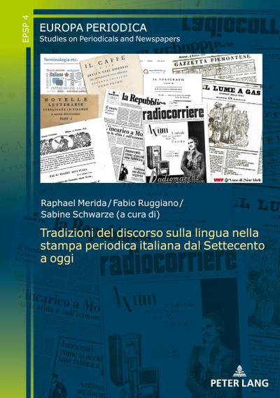 Tradizioni del discorso sulla lingua nella stampa periodica italiana dal Settecento a oggi