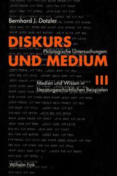 Diskurs und Medium III