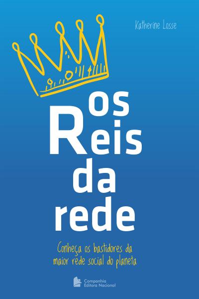 Os reis da rede