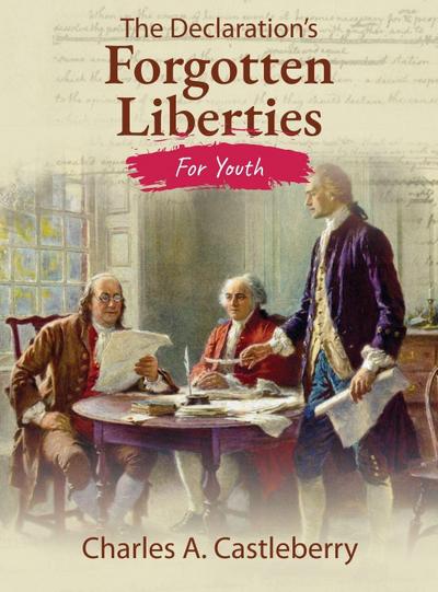 The Declaration’s Forgotten Liberties for Youth