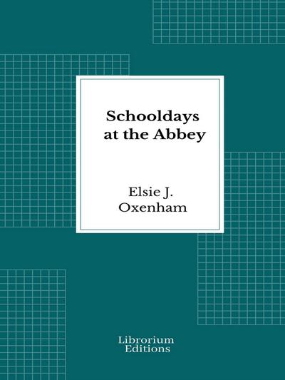 Schooldays at the Abbey