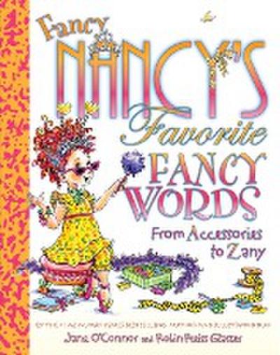 Fancy Nancy’s Favorite Fancy Words