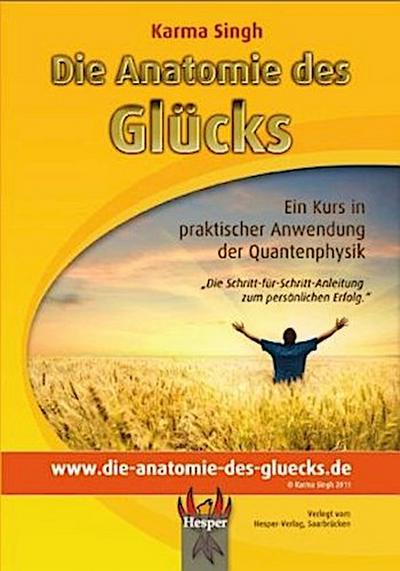 Die Anatomie des Glücks