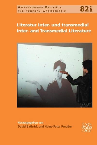 Literatur inter- und transmedial / Inter- and Transmedial Literature