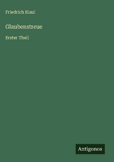 Glaubenstreue