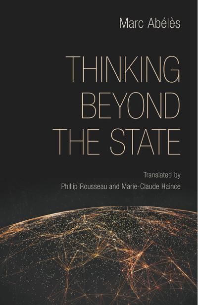 THINKING BEYOND THE STATE