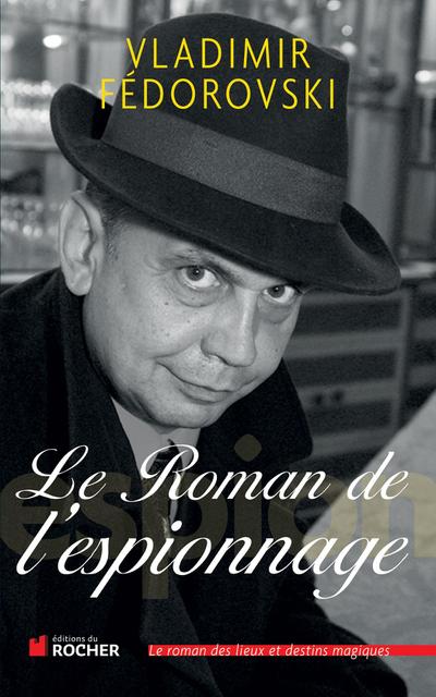 Le Roman de l’espionnage