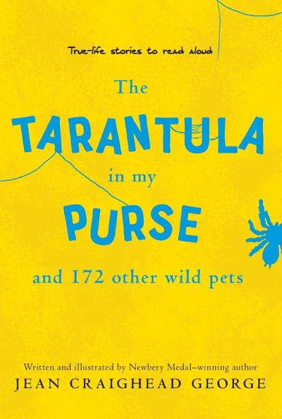 Tarantula in My Purse and 172 Other Wild Pets, The