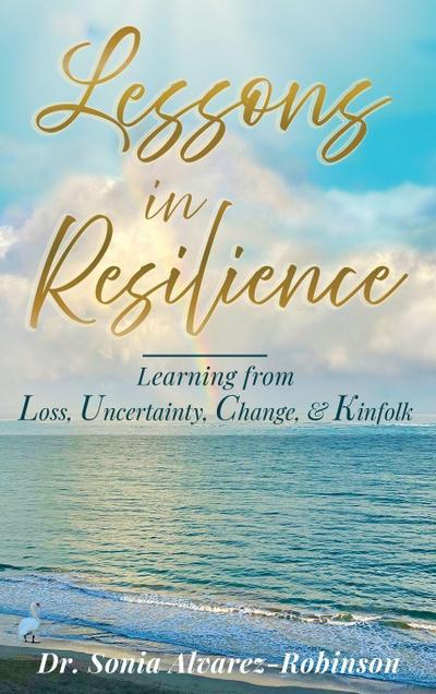 Lessons in Resilience