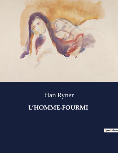 L¿HOMME-FOURMI