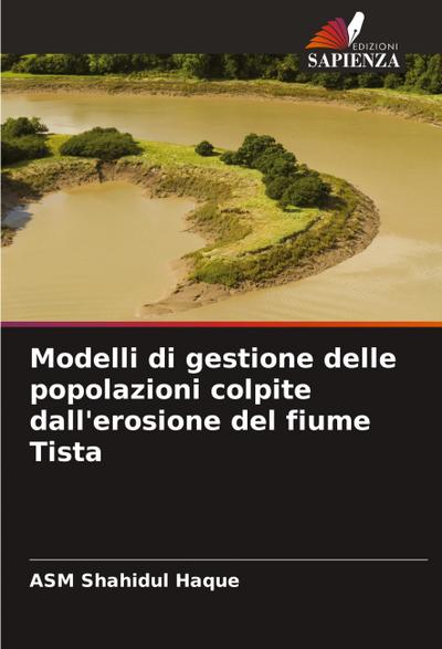 Modelli di gestione delle popolazioni colpite dall’erosione del fiume Tista