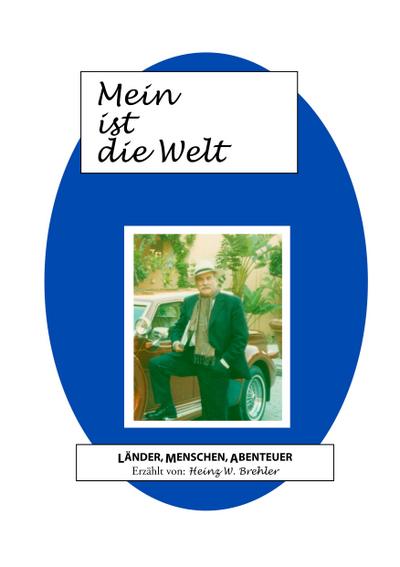 Mein ist die Welt