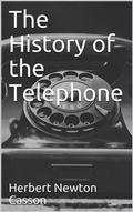 The History of the Telephone