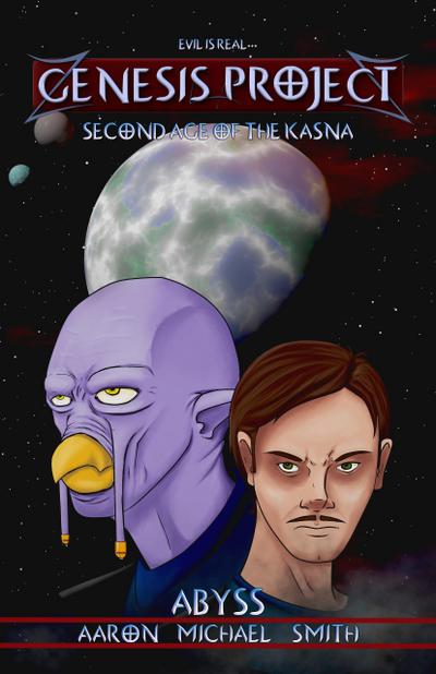 GENESIS PROJECT: Second Age of the Kasna: Abyss