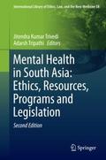 Mental Health in South Asia: Ethics, Resources, Pr