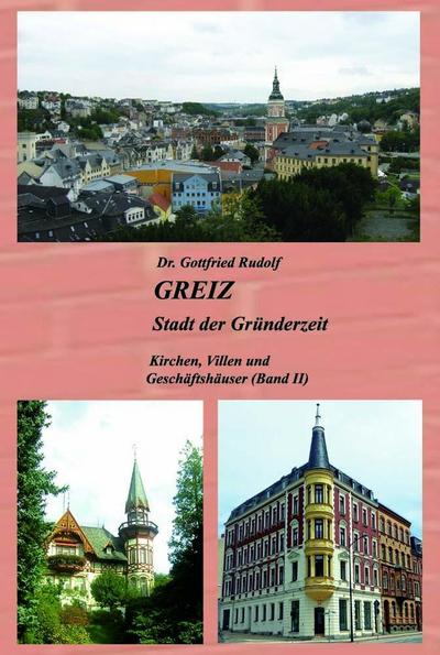 Greiz - Stadt der Gründerzeit