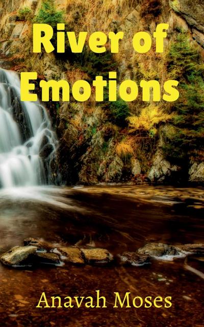 River of Emotions