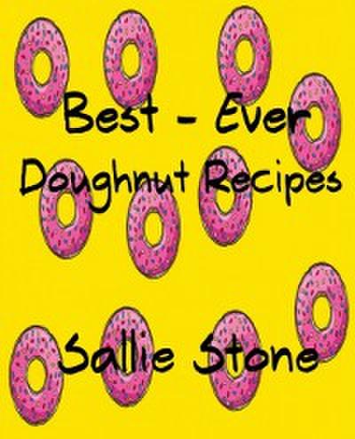Best - Ever Doughnut Recipes