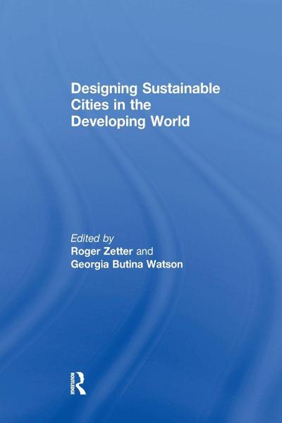 Designing Sustainable Cities in the Developing World