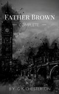 Father Brown (Complete Collection): 53 Murder Myst