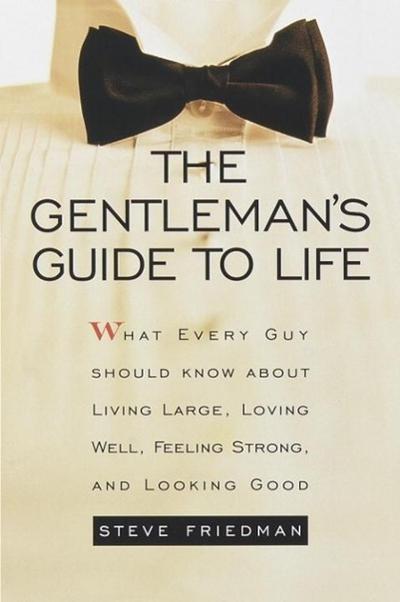The Gentleman’s Guide to Life