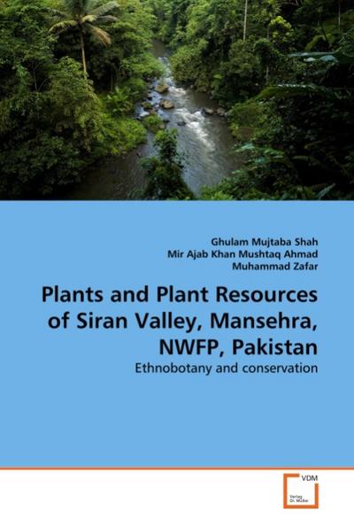 Plants and Plant Resources of Siran Valley, Mansehra, NWFP, Pakistan
