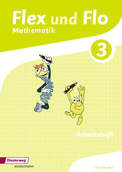 Flex und Flo 3. Arbeitsheft: Für die Version zur Ausleihe