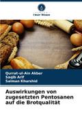 Auswirkungen von zugesetzten Pentosanen auf die Brotqualität