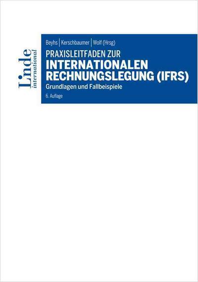 Praxisleitfaden zur internationalen Rechnungslegung (IFRS)