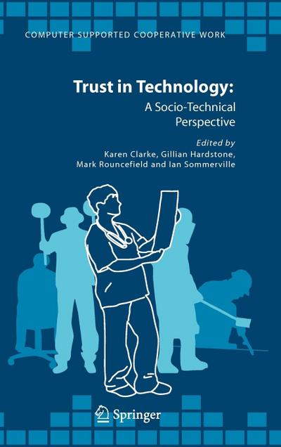 Trust in Technology: A Socio-Technical Perspective