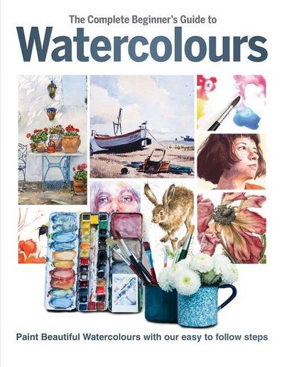 The Complete Beginner’s Guide To Watercolours