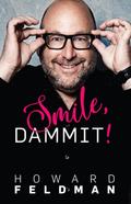 Smile, Dammit!