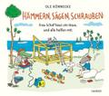 Hämmern, sägen, schrauben