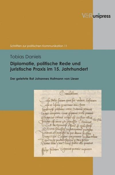 Diplomatie, politische Rede und juristische Praxis im 15. Jahrhundert