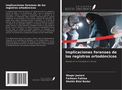 Implicaciones forenses de los registros ortodóncicos