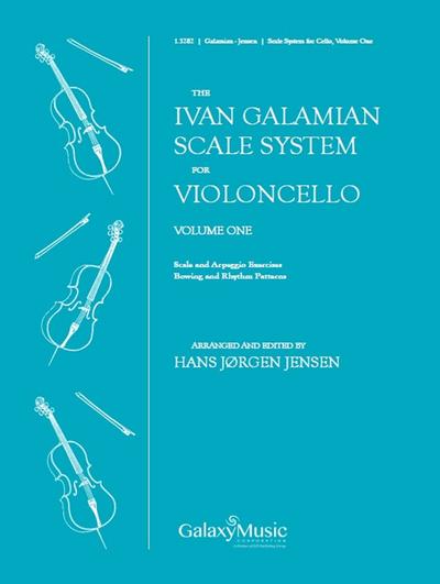 The Galamian Scale System for Violoncello Volume 1