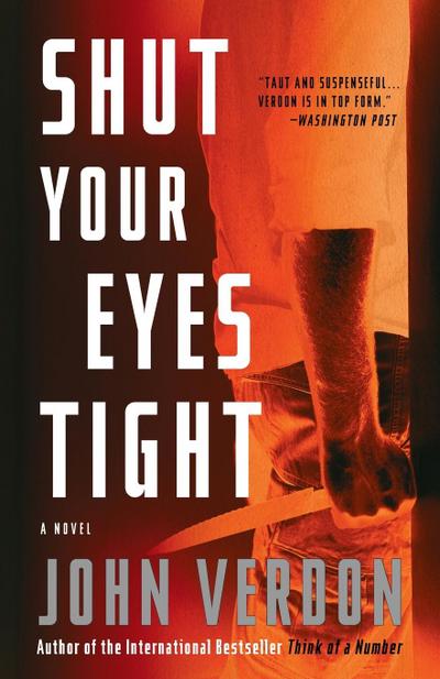 Shut Your Eyes Tight (Dave Gurney, No. 2)