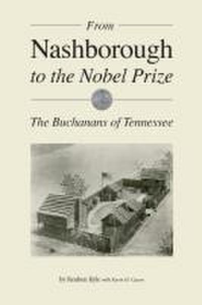 From Nashborough to the Nobel Prize