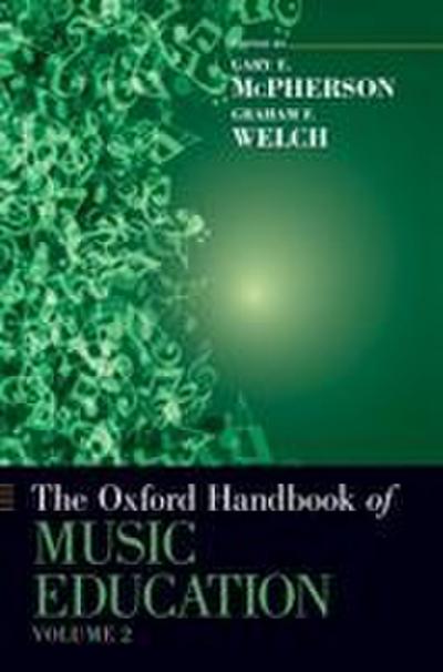 Oxford Handbook of Music Education, Volume 2