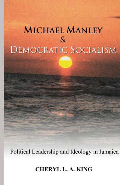 Michael Manley and Democratic Socialism