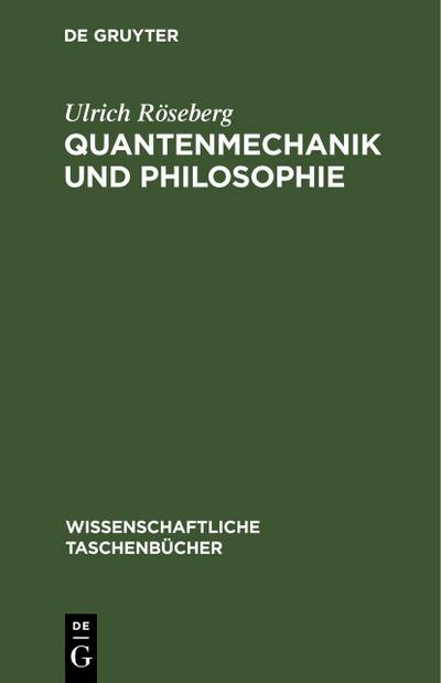 Quantenmechanik und Philosophie