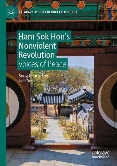 Ham Sok Hon’s Nonviolent Revolution