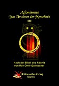 Adonismus - Das Urwissen der Menschheit, Band 3