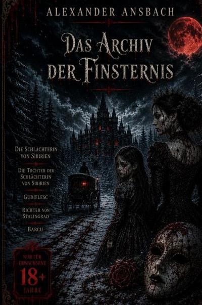 Das Archiv der Finsternis