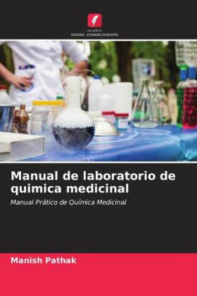 Manual de laboratorio de quimica medicinal
