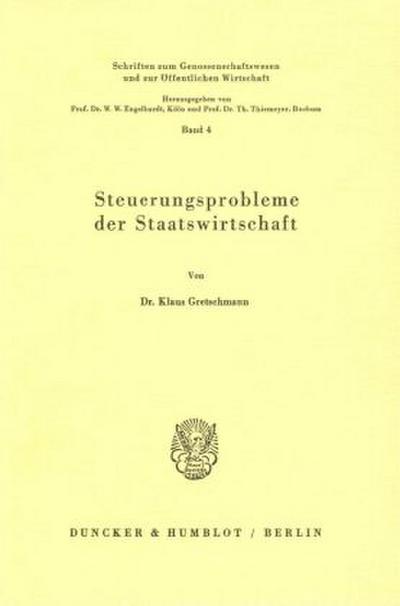Steuerungsprobleme der Staatswirtschaft.