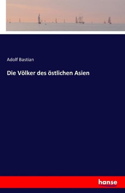 Die Völker des östlichen Asien