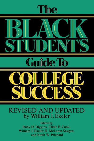 The Black Student’s Guide to College Success
