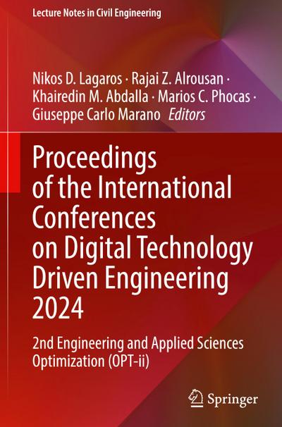 Proceedings of the International Conferences on Digital Technology Driven Engineering 2024